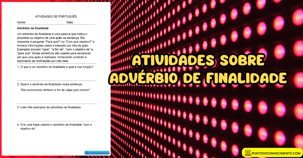 Atividades sobre Advérbio de finalidade - Ponto do Conhecimento