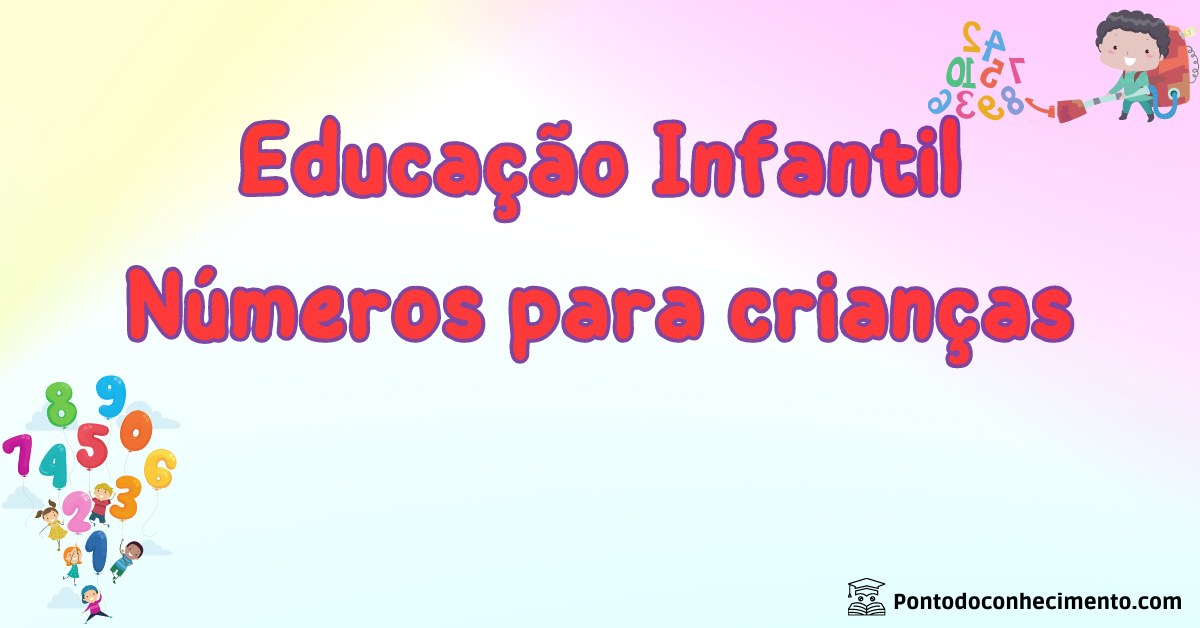 Você está visualizando atualmente Traçado de números para educação infantil e anos iniciais