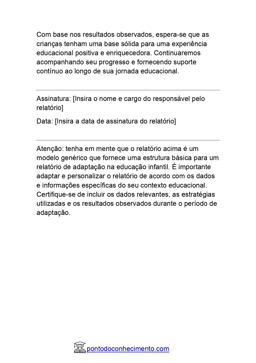 RELATÓRIO DE ADAPTAÇÃO NA EDUCAÇÃO INFANTIL - Ponto do Conhecimento