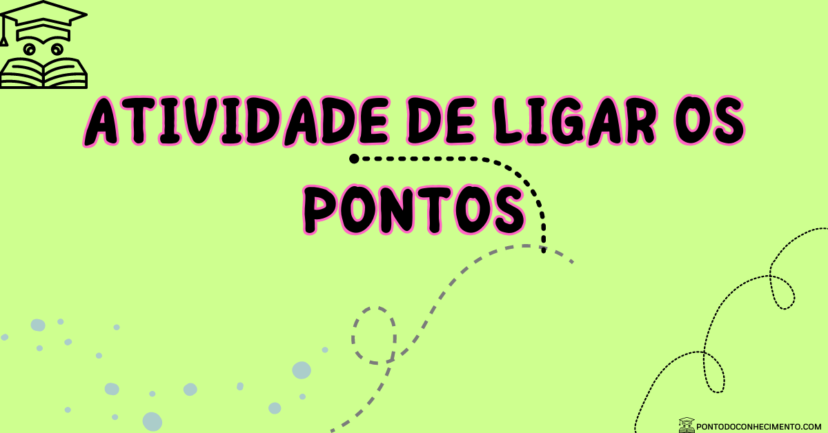 Você está visualizando atualmente Atividade de ligar os pontos