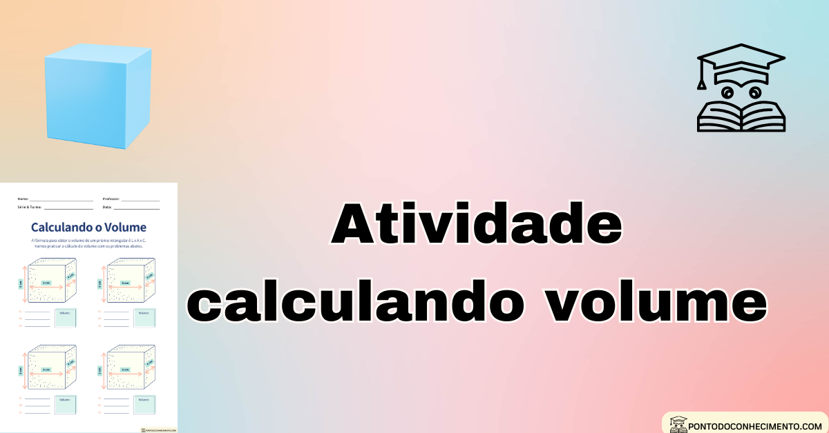 Você está visualizando atualmente Atividade calculando volume