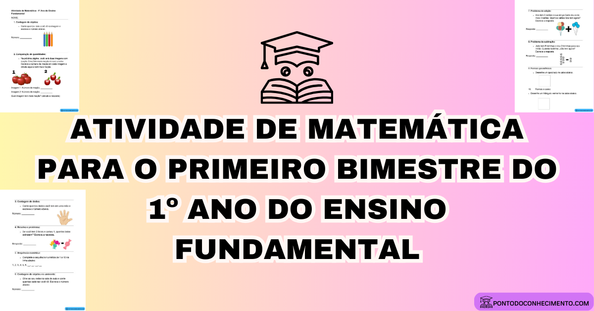 Você está visualizando atualmente Atividade de Matemática para o Primeiro Bimestre do 1º Ano do Ensino Fundamental