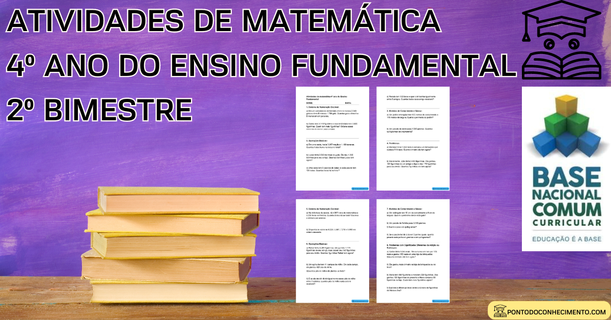 Você está visualizando atualmente Atividades de matemática 4º ano do ensino fundamental 2º bimestre