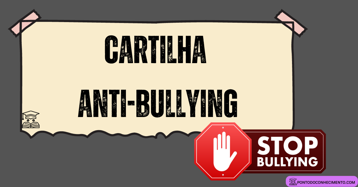 Você está visualizando atualmente Cartilha Anti-Bullying