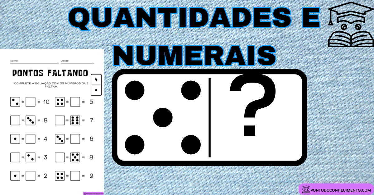 Você está visualizando atualmente Atividades com quantidades e numerais