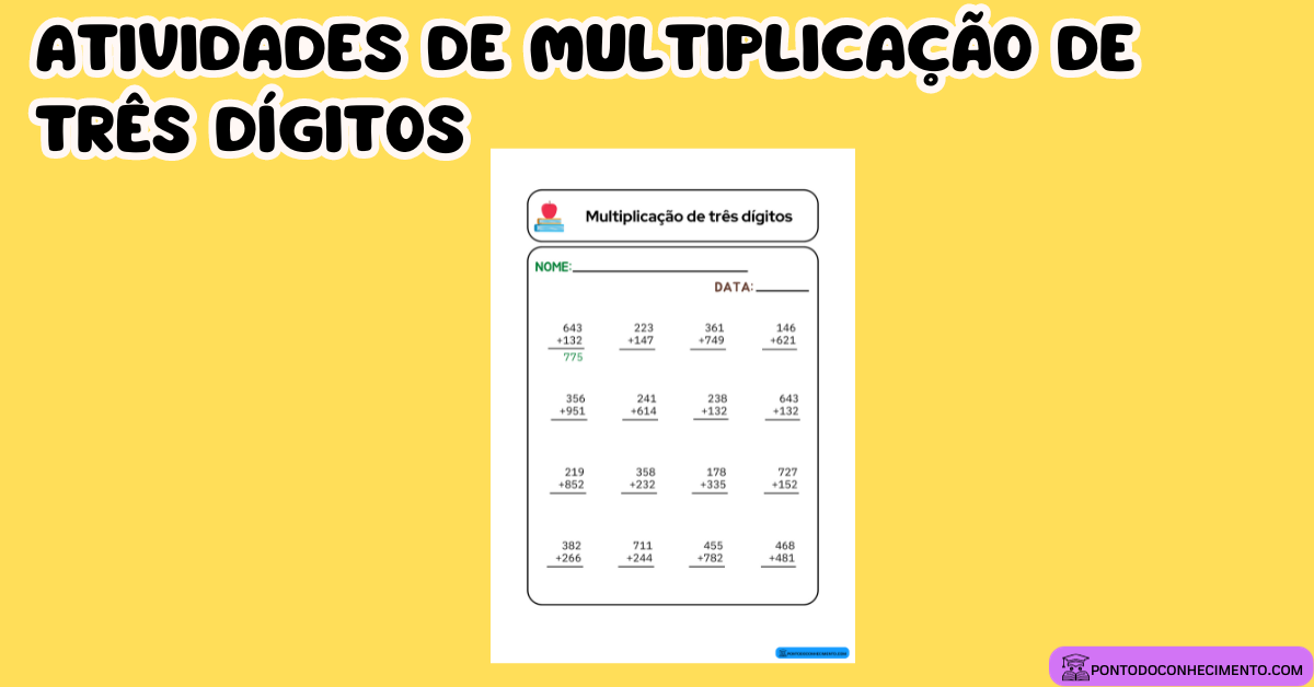 Você está visualizando atualmente Atividades de Multiplicação de três dígitos