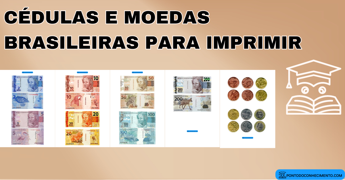 Você está visualizando atualmente Cédulas e moedas brasileiras para imprimir