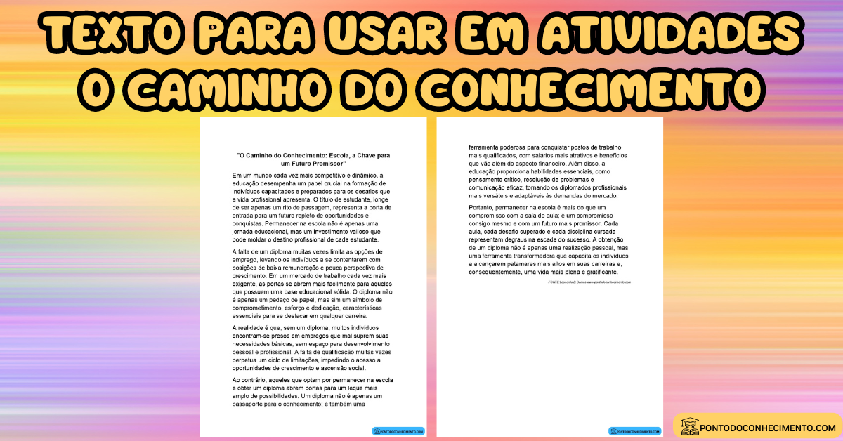 Você está visualizando atualmente Texto para usar em atividades: O Caminho do Conhecimento