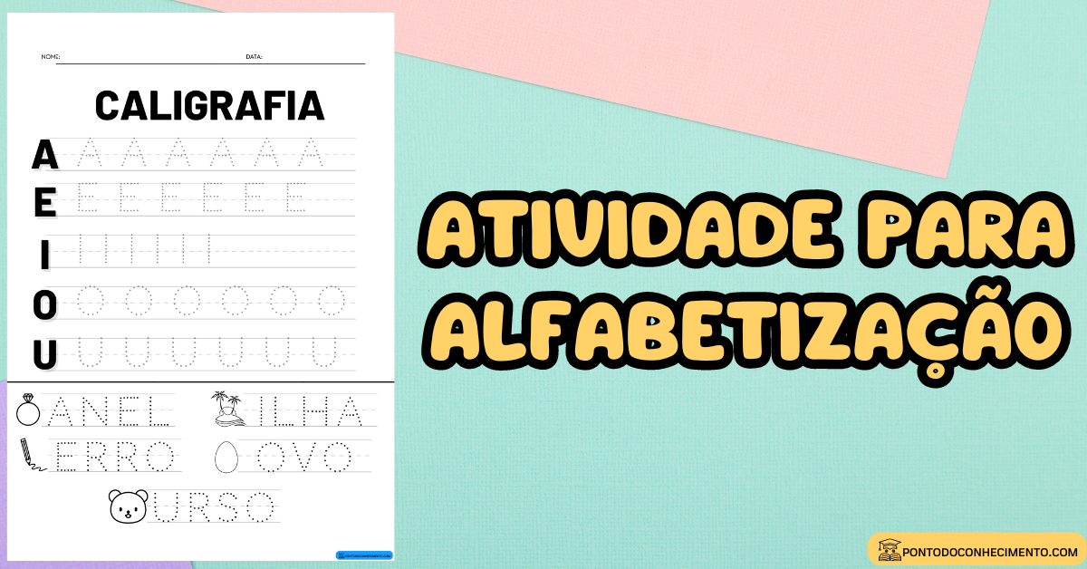 Você está visualizando atualmente Atividade para alfabetização