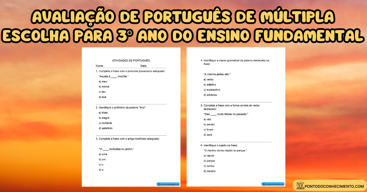 Você está visualizando atualmente Avaliação de português de múltipla escolha para 3º ano do ensino fundamental