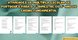Leia mais sobre o artigo Atividades de múltipla escolha de português para o 2º bimestre do 5º ano do ensino fundamental