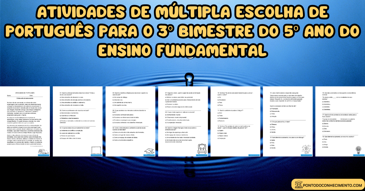 Você está visualizando atualmente Atividades de múltipla escolha de português para o 3º bimestre do 5º ano do ensino fundamental