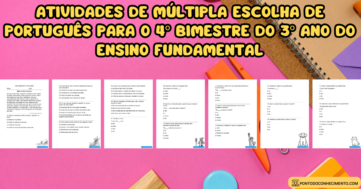 Você está visualizando atualmente Atividades de múltipla escolha de português para o 4º bimestre do 3º ano do ensino fundamental