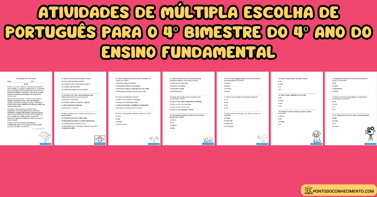 Você está visualizando atualmente Atividades de múltipla escolha de português para o 4º bimestre do 4º ano do ensino fundamental