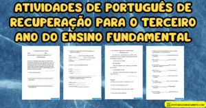 Leia mais sobre o artigo Atividades de português de recuperação para o terceiro ano do ensino fundamental