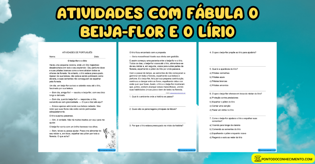 Você está visualizando atualmente Atividades com Fábula O beija-flor e o lírio