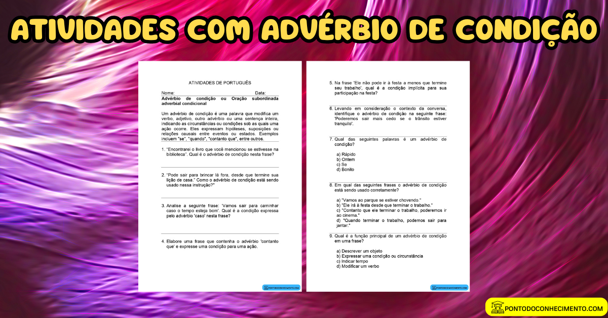 Você está visualizando atualmente Atividades com advérbio de condição