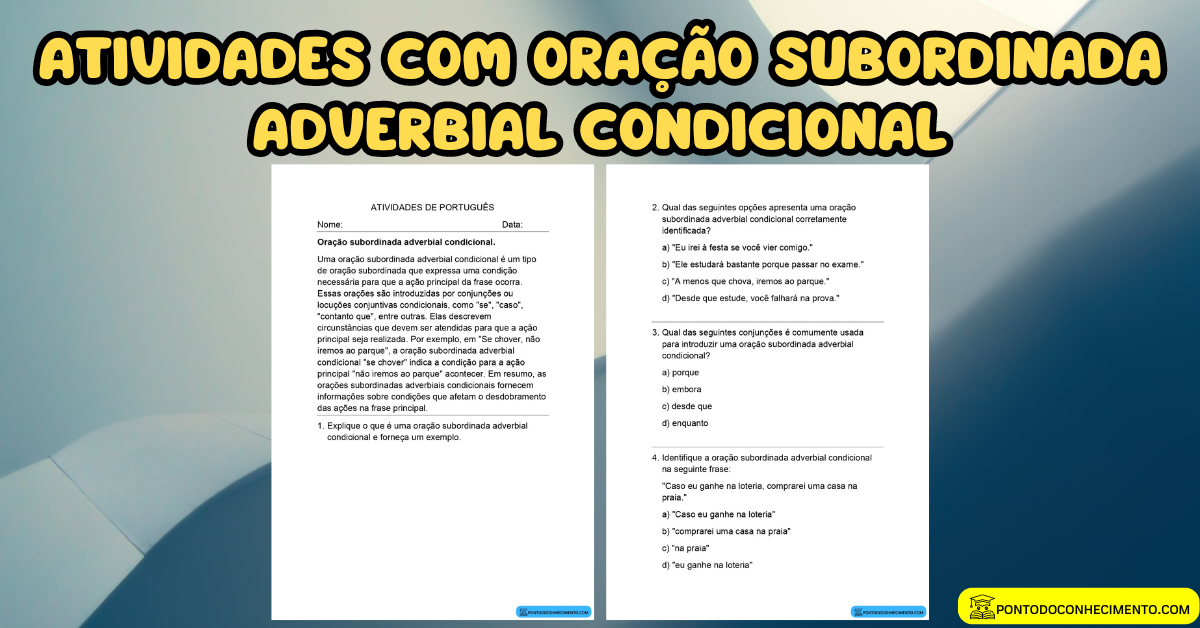 Você está visualizando atualmente Atividades com oração subordinada adverbial condicional