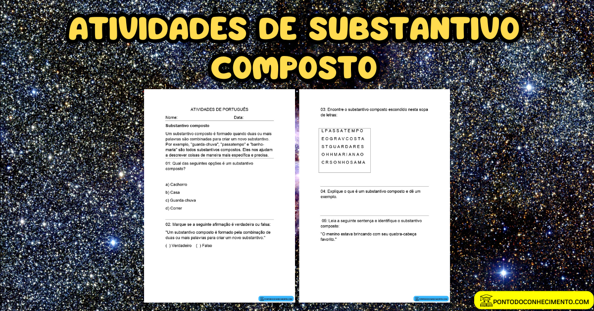 Você está visualizando atualmente Atividades de Substantivo composto