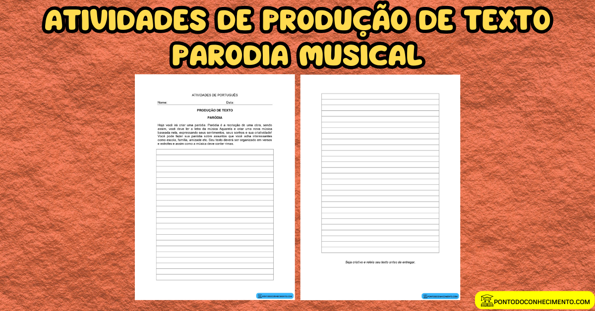 Você está visualizando atualmente Atividades de produção de texto paródia musical