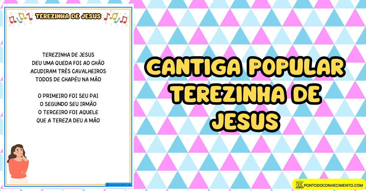 Você está visualizando atualmente Cantiga popular Terezinha de Jesus