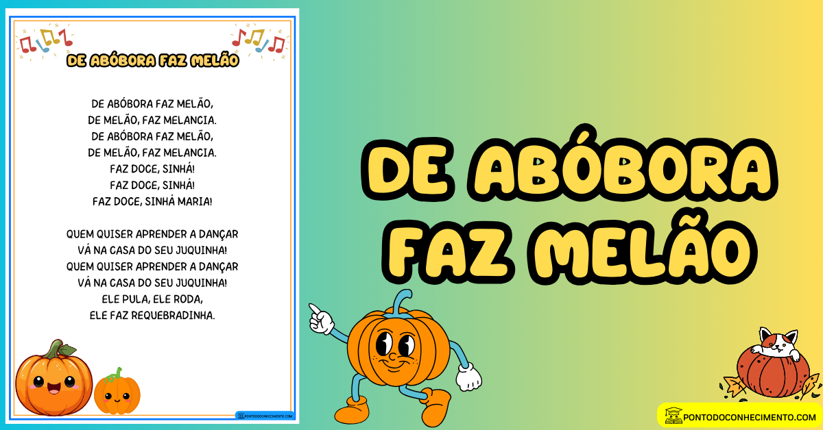 De Abóbora Faz Melão - Ponto do Conhecimento