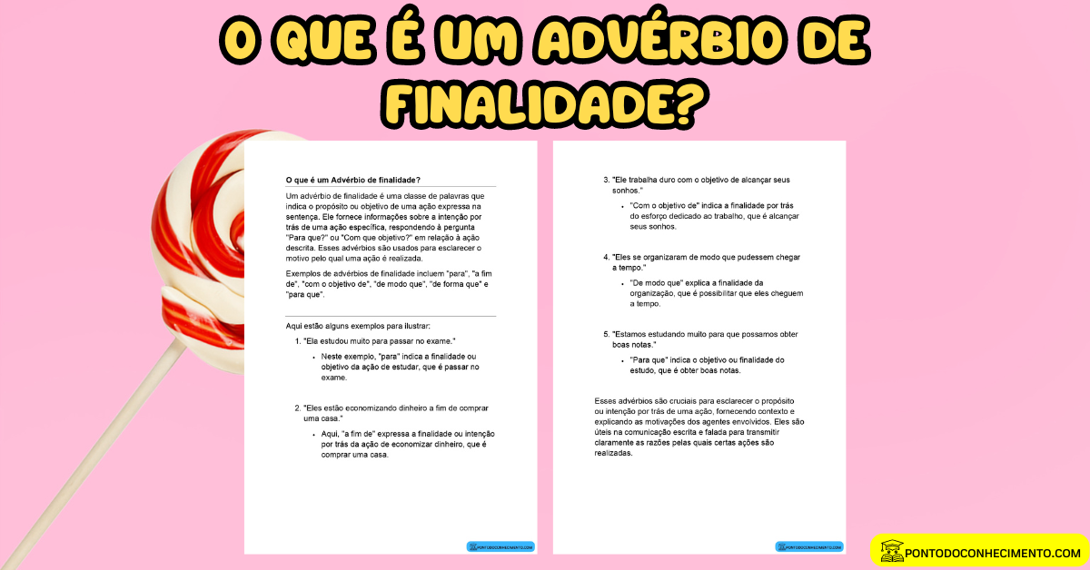 Você está visualizando atualmente O que é um Advérbio de finalidade?