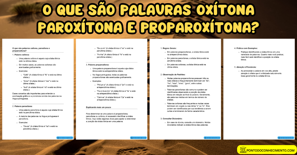 Você está visualizando atualmente O que são palavras oxítona paroxítona e proparoxítona?