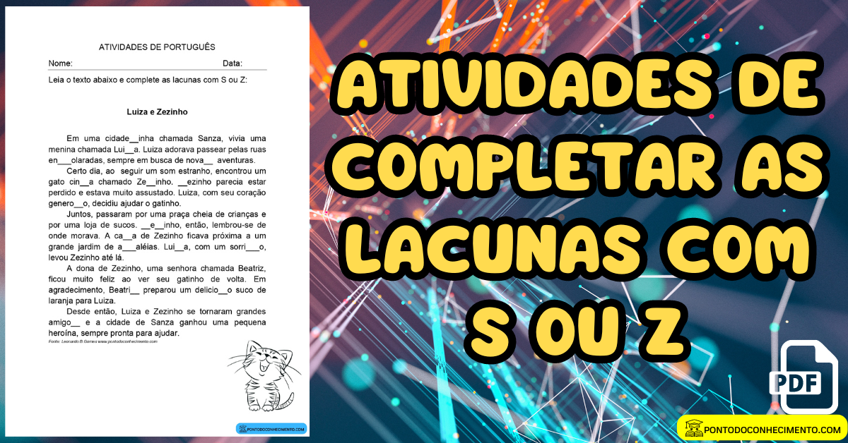 Você está visualizando atualmente Atividades de completar as lacunas com S ou Z