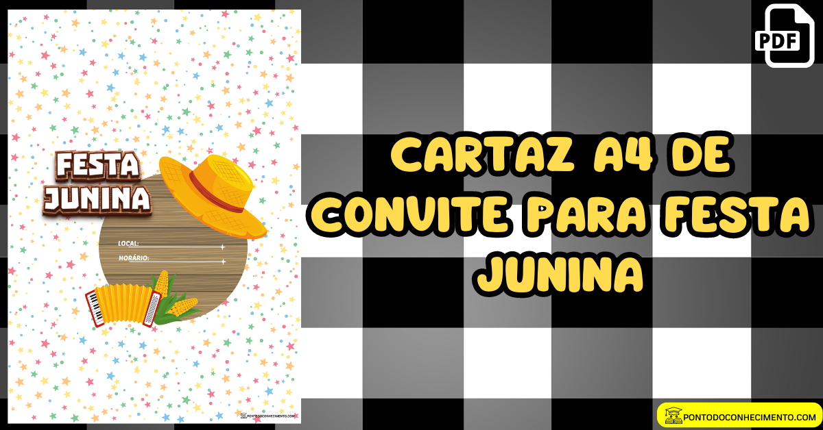 Você está visualizando atualmente Cartaz A4 de convite para festa junina