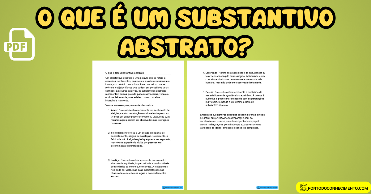 Você está visualizando atualmente O que é um Substantivo abstrato?