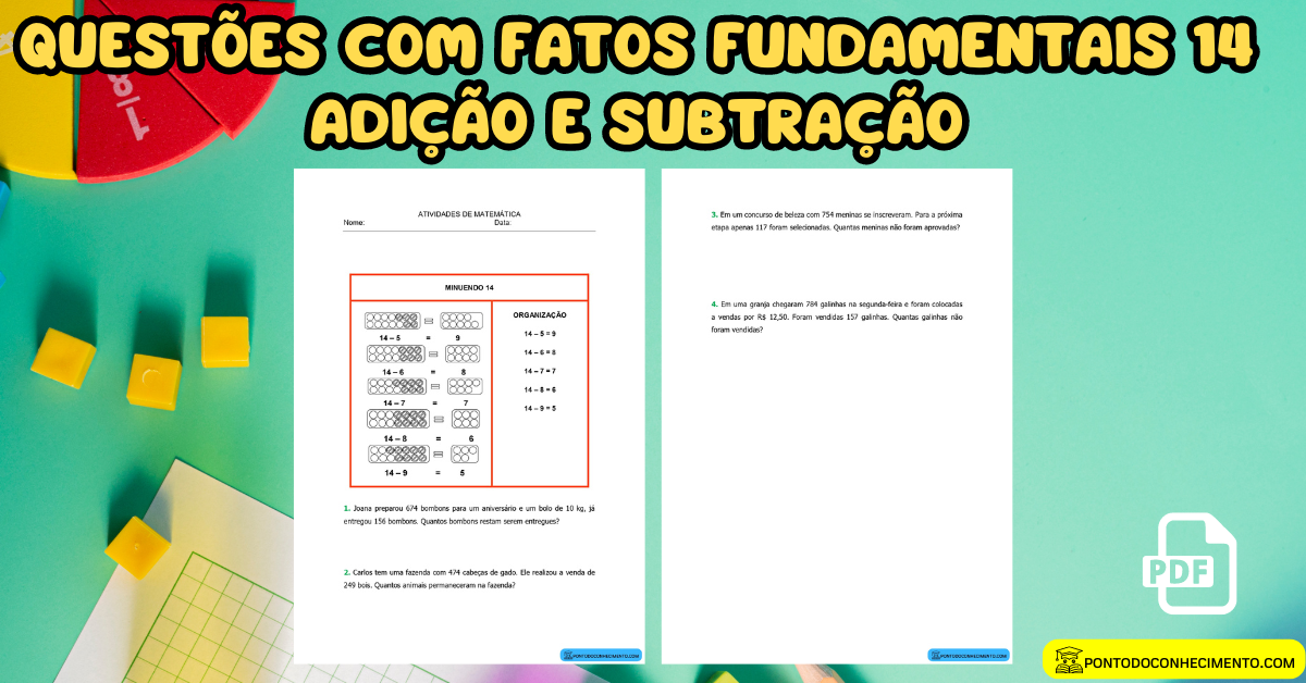 Você está visualizando atualmente Questões com fatos fundamentais 14 adição e subtração