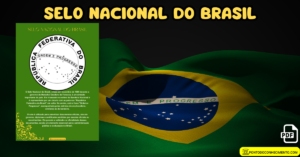 Leia mais sobre o artigo Selo Nacional do Brasil