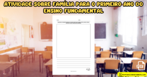 Leia mais sobre o artigo Atividade sobre família para o primeiro ano do ensino fundamental