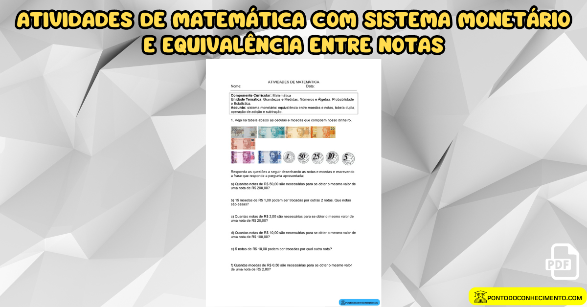 Você está visualizando atualmente Atividades de matemática com Sistema Monetário e equivalência entre notas