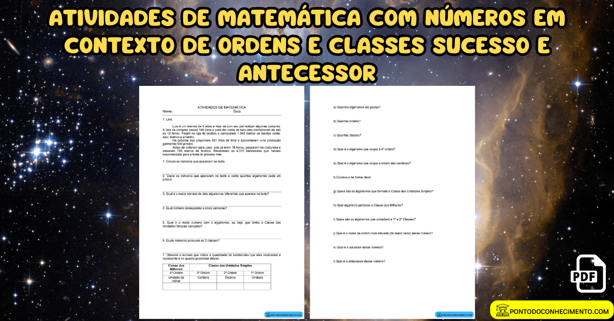 Você está visualizando atualmente Atividades de matemática com números em contexto de ordens e classes sucesso e antecessor