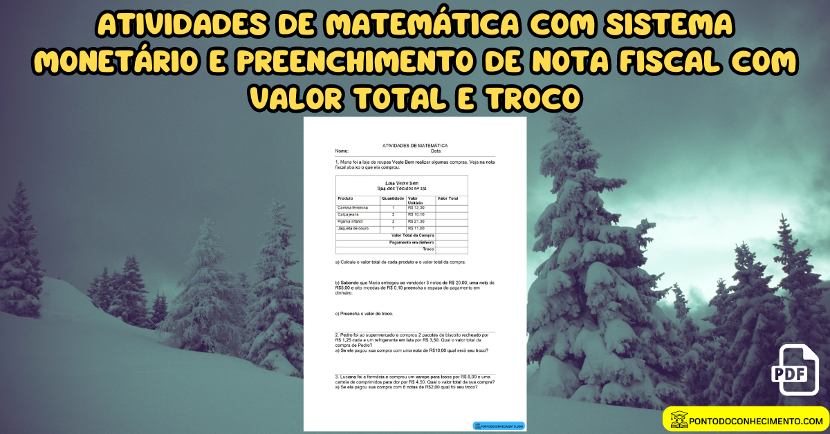 Você está visualizando atualmente Atividades de matemática com sistema monetário e preenchimento de nota fiscal com valor total e troco