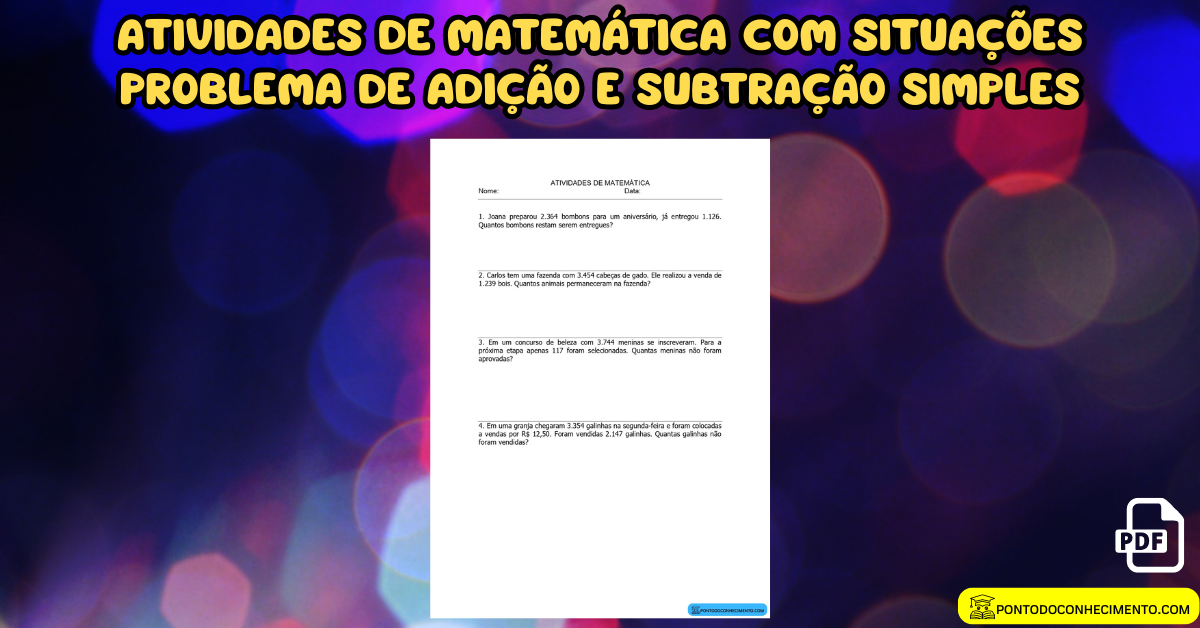 Você está visualizando atualmente Atividades de matemática com situações problema de adição e subtração simples