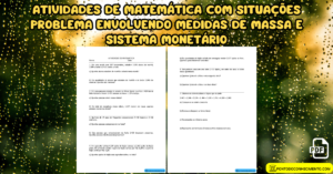 Leia mais sobre o artigo Atividades de matemática com situações problema envolvendo medidas de massa e sistema monetário