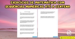 Leia mais sobre o artigo Exercícios de matemática com sequências numéricas até a centena