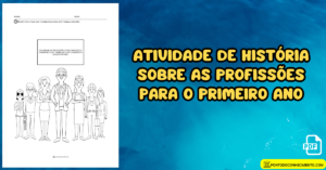 Leia mais sobre o artigo Atividade de história sobre as profissões para o primeiro ano