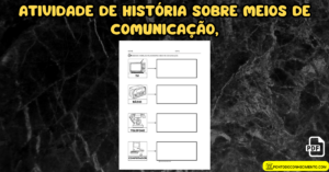 Leia mais sobre o artigo Atividade de história sobre meios de comunicação