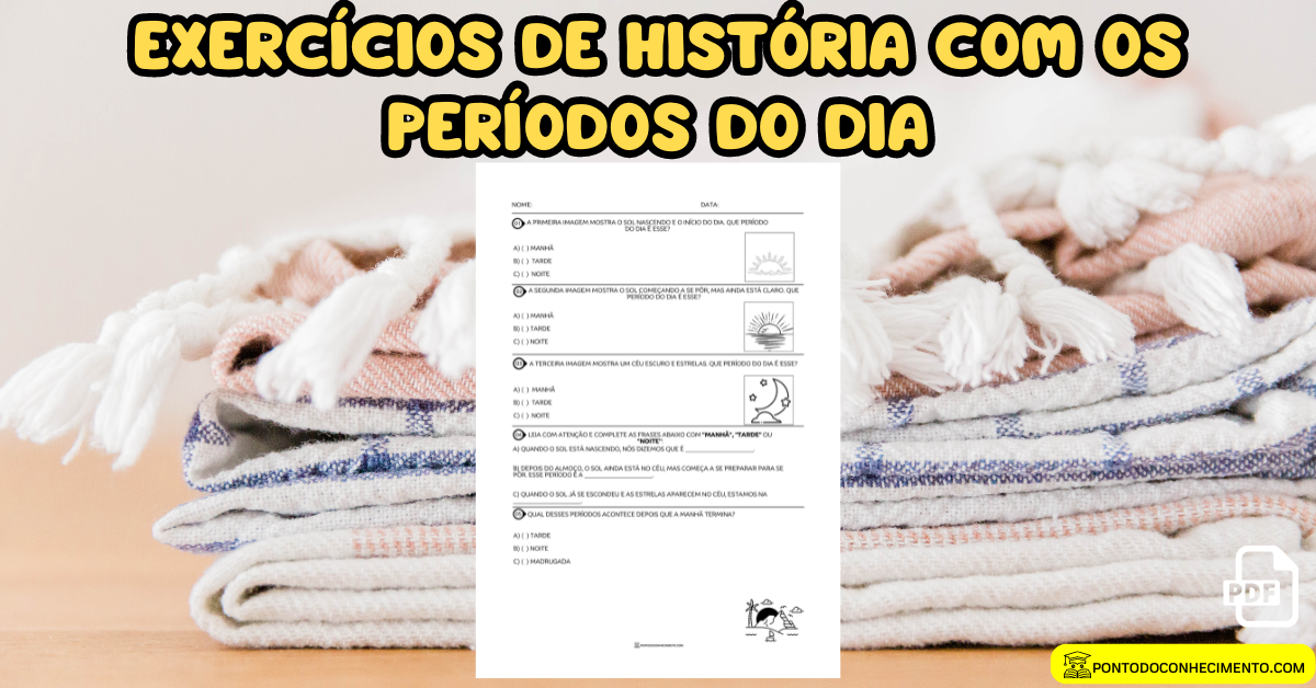 Arquivo de Atividades de história para ensinar os períodos do dia ...