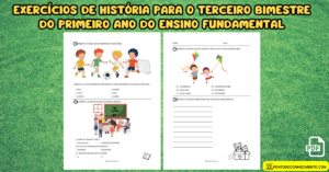 Leia mais sobre o artigo Exercícios de história para o terceiro bimestre do primeiro ano do ensino fundamental