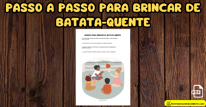 Leia mais sobre o artigo Passo a passo para brincar de Batata-quente