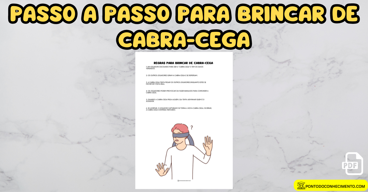 Passo a passo para brincar de Cabra-cega - Ponto do Conhecimento