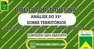 Leia mais sobre o artigo Direito Constitucional: Análise do Art. 33º Sobre Territórios – Explicações e Questões com Gabarito