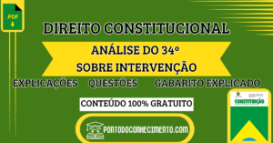 Leia mais sobre o artigo Direito Constitucional: Análise do Art. 34º Sobre Intervenção – Explicações e Questões com Gabarito
