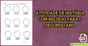 Leia mais sobre o artigo Atividade de história com relógio para o segundo ano