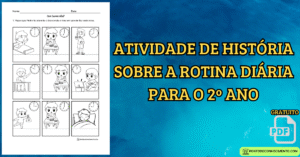 Leia mais sobre o artigo Atividade de história sobre a rotina diária para o 2º ano